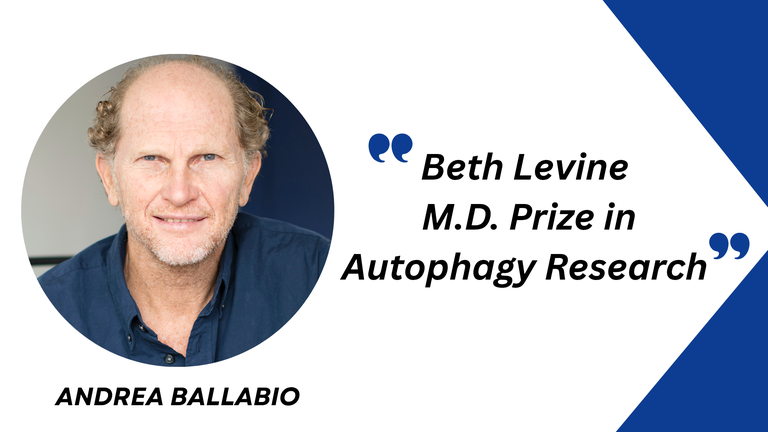 ANDREA BALLABIO RECEIVES THE “BETH LEVINE PRIZE IN AUTOPHAGY RESEARCH” FROM UT SOUTHWESTERN MEDICAL CENTER IN DALLAS