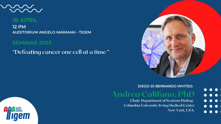 Andrea Califano, PhD - "Defeating cancer one cell at a time"
