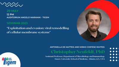 Christopher Neufeldt, PhD - "Exploitation and evasion: viral remodelling of cellular membrane systems"