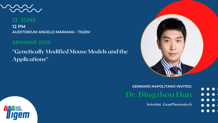 Dr. Bingzhou Han - "Genetically Modified Mouse Models and the Applications"