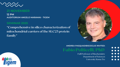 Fabio Polticelli, PhD - "Comprehensive in silico characterization of mitochondrial carriers of the SLC25 protein family"