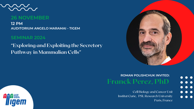 Franck Perez, PhD - "Exploring and Exploiting the Secretory Pathway in Mammalian Cells"