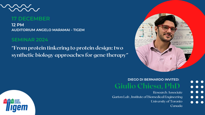 Giulio Chiesa, PhD - "From protein tinkering to protein design: two synthetic biology approaches for gene therapy"
