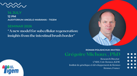 Grégoire Michaux , PhD - "A new model for subcellular regeneration: insights from the intestinal brush border"