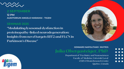 Julia Obergasteiger, PhD - ""Modulating lysosomal dysfunction in proteinopathy-linked neurodegeneration: Insights from novel targets RIT2 and FLCN in Parkinson's Disease"