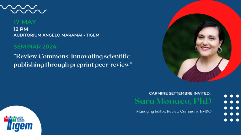Sara Monaco, PhD - "Review Commons: Innovating scientific publishing through preprint peer-review"